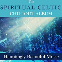 Glen of Tranquility - Celtic Spirit