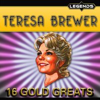 Jilted - Teresa Brewer