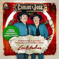 Consejos de una Madre - Carlos Y Jose