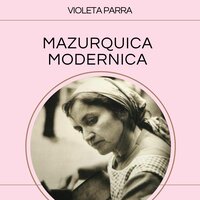 Donde Estas Prenda - Violeta Parra