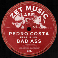 Bad Ass - Pedro Costa & Guido Santiago