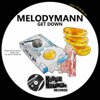 Get Down - Melodymann