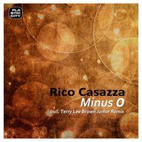 Minus 0 - Rico Casazza
