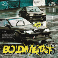 BOLDNESS - SXRGXXV & KRiQ