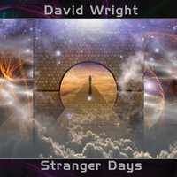 Stranger Days Pt. 4 - David Wright