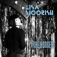 The Hunger - Lisa Moorish & These Machines