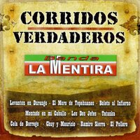 El Moro de Tepehuanes - Banda La Mentira