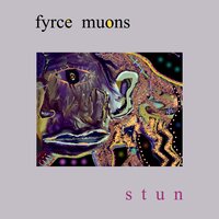 Fist - Fyrce Muons