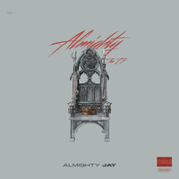 NO LABEL - Almighty Jay