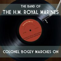 The Voice of the Guns - The Band of the H.M. Royal Marines