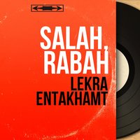 Lekra entakhamt, pt. 1 - Salah