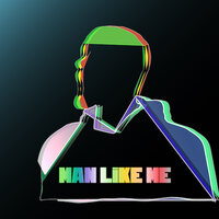 Man Like Me - Marvel & Eli