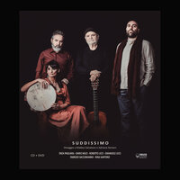 Mo ve' la bella mia dalla muntagna - Dario Muci & Enza Pagliara & Roberto Licci & Emanuele Licci