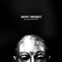 Antropoid Automaton - Kholebeatz & Bad Spit