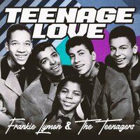 My Girl - Frankie Lymon & The Teenagers