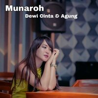 Munaroh - agung & Dewi Cinta