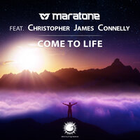 Come To Life - Maratone & Christopher James Connelly