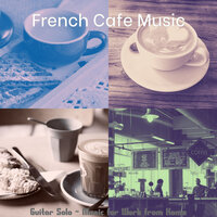 Simple Freelance Work - French Cafe Music