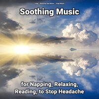 Soothing Relaxation Music for Mindfulness - Relaxing Spa Music & Yoga Music & Yoga