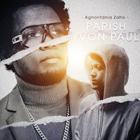 Agnontania Zaho - Parish & Yvon Paul