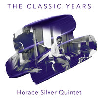 Sister Sadie - Horace Silver Quintet
