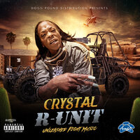 R-unit - Crystal & Daz Dillinger & Hypeman Ballin