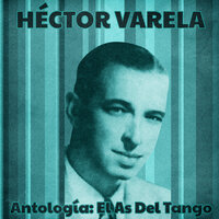 Fueron Tres Años - Hector Varela