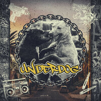 Underdog - Lucius Mort & Larc