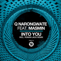 Into You - Q Narongwate & Masmin