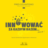 Zanim się rozstaniemy - Innowacja ma również swoje granice - 2 - Fred Colantonio & StreamzBook Polski & StreamzBook Rozwój osobisty Polski