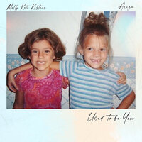 Used to Be You - Molly Kate Kestner & ARIZA