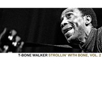 High Society - T-Bone Walker