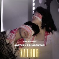Xathor - Aastha & Raj Alomyan & Triv
