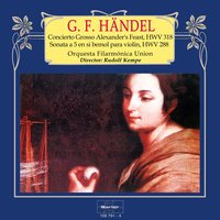 Sonata a 5 para violin y orquesta de cuerda in B-Flat Major, HWV 288: I. Andante - Orquesta Filarmónica Union & Rudolf Kempe & Георг Фридрих Гендель