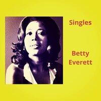 Why Did You Have to Go - Betty Everett