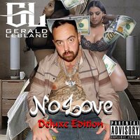 Heart On My Sleeve - Gérald LeBlanc & Deja Rae & Gerald Raymond LeBlanc