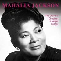 Oh Lord Is It I? - Mahalia Jackson