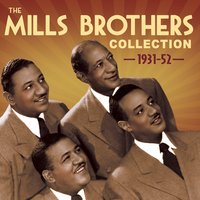 I Love You so Much It Hurts - The Mills Brothers
