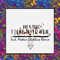 I Long With You - AVR