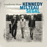 The Thrill Is Gone - Harrison Kennedy & CrossBorder Blues
