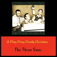 Let it Snow! Let it Snow! Let it Snow! - The Three Suns