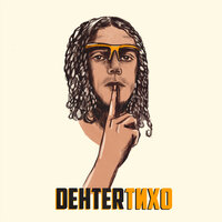 Тихо - Dehter