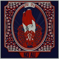 Be In - NO AU