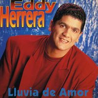 Amor Lunatico - Eddy Herrera