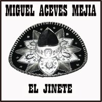 Fiesta en el Corazón - Miguel Aceves Mejia