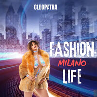 Fashion Life Milano - Cleopatra