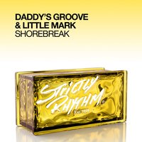 Shorebreak - Daddy's Groove & Little Mark