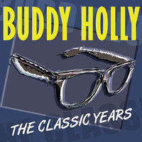 Well... All Right - Buddy Holly & The Crickets