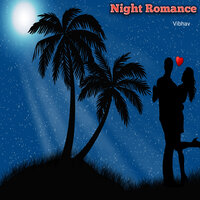 Night Romance - vibhav
