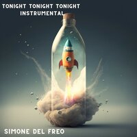 Tonight Tonight Tonight - Simone Del Freo